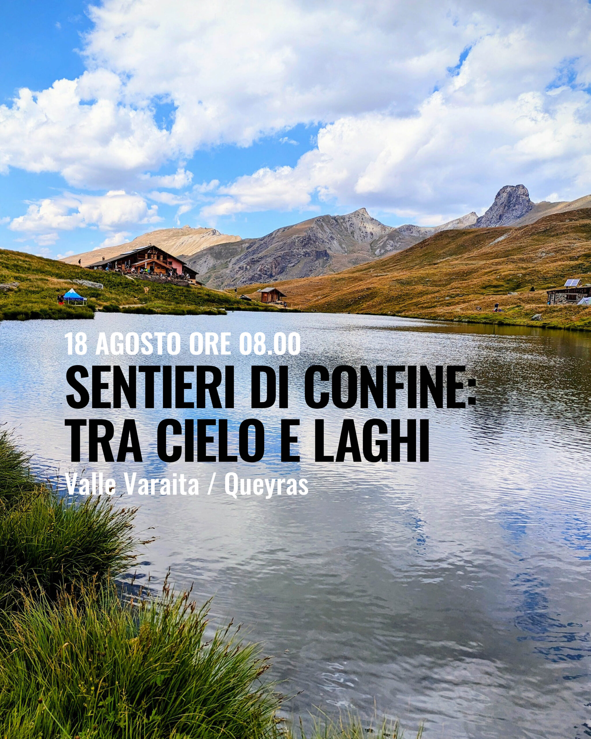 SENTIERI DI CONFINE tra cielo e laghi 18 agosto